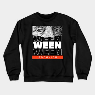 Ween // Money Eye Crewneck Sweatshirt